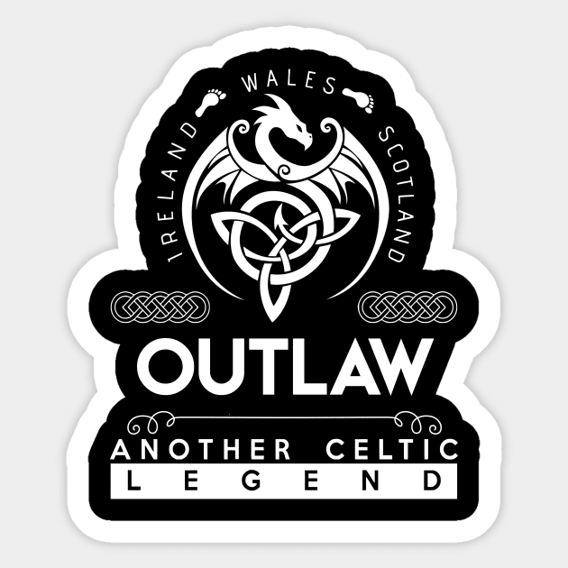 Outlaw Name T Shirt - Another Celtic Legend Outlaw Dragon Gift Item Sticker by harpermargy8920